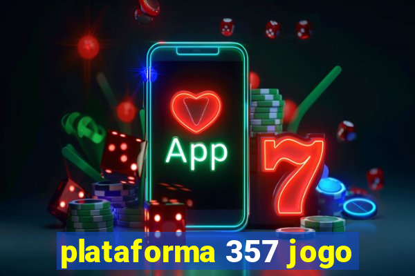 plataforma 357 jogo